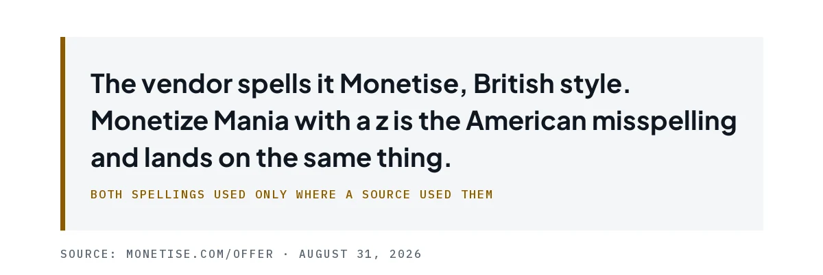 Pull quote explaining the vendor spells it Monetise, British style, and that Monetize with a z is the American misspelling.