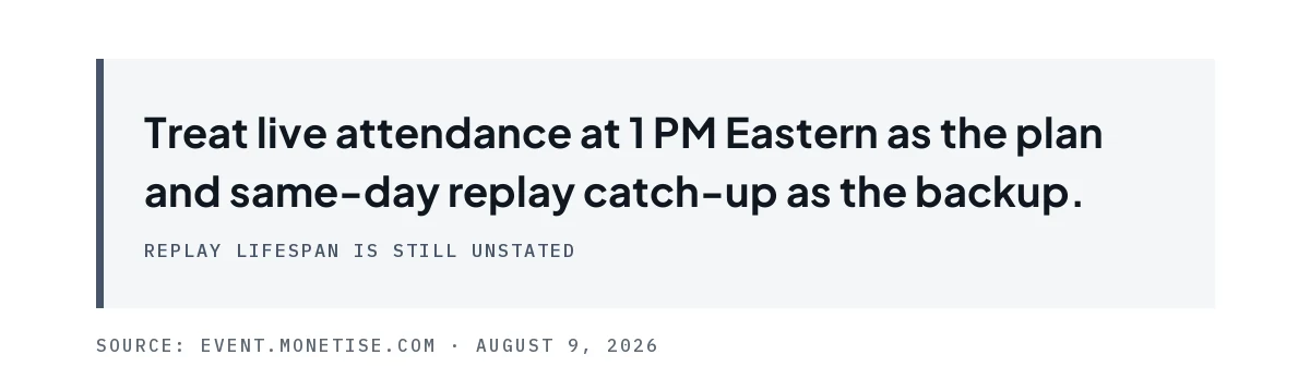 Pull quote recommending live attendance as the plan and same-day replay as the backup.